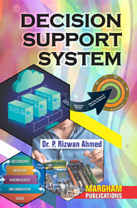Decision Support System - Dr. P. Rizwan Ahamed
