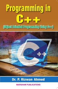 Programming in C++ (Object Oriented Programming Using C++) - P. Rizwan Ahmed  