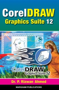 CorelDRAW Graphics Suite 12 - Dr. P. Rizwan Ahmed