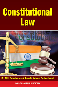 Constitutional Law - Dr. M.R. Sreenivasan & Ananda Krishna Deshkulkarni