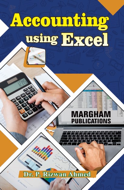 Accounting using Excel (As per TANSCHE Syllabus) - Dr. P. Rizwan Ahmed