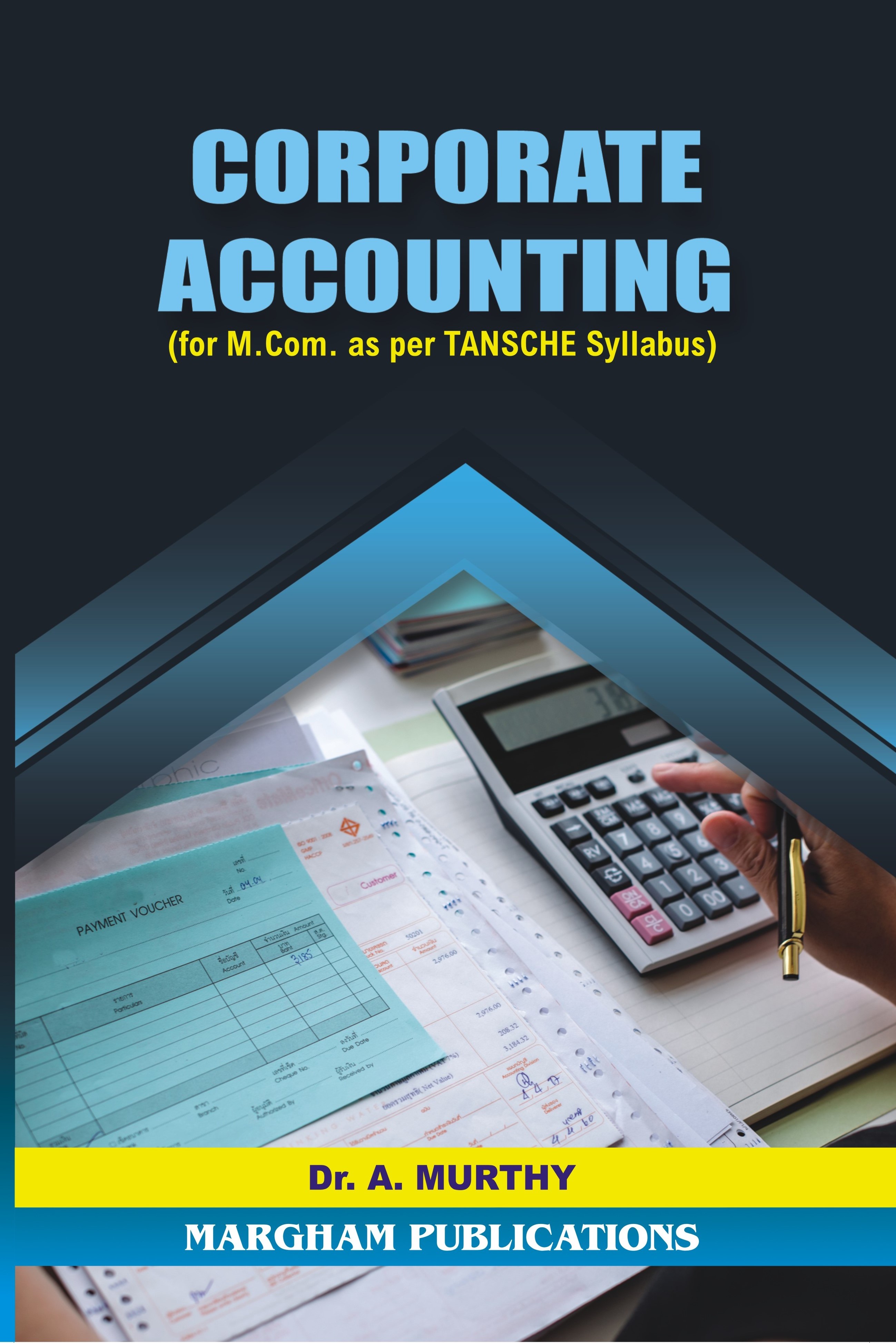 Corporate Accounting (for M.Com as per TANSCHE syllabus) 