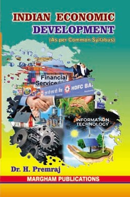 Indian Economic Development – Dr. H. Premraj Indian Economic Development – Dr. H. Premraj