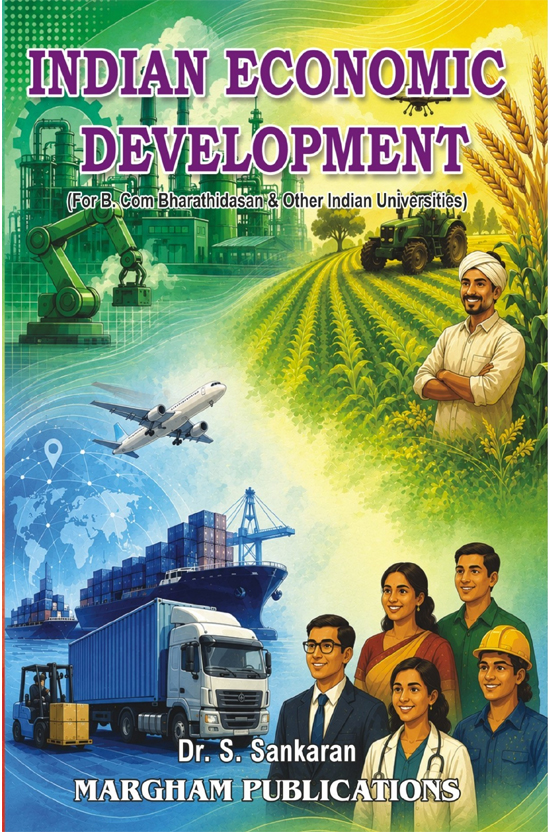 Indian Economic Development by Dr. S. Sankaran – (Bharathidasan University)