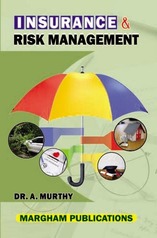 Insurance & Risk Management – Dr. A. Murthy