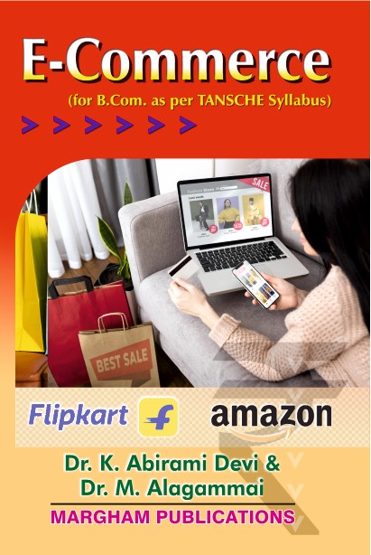 E-Commerce by Dr. K. Abhirami Devi & Dr. M. Alagammai