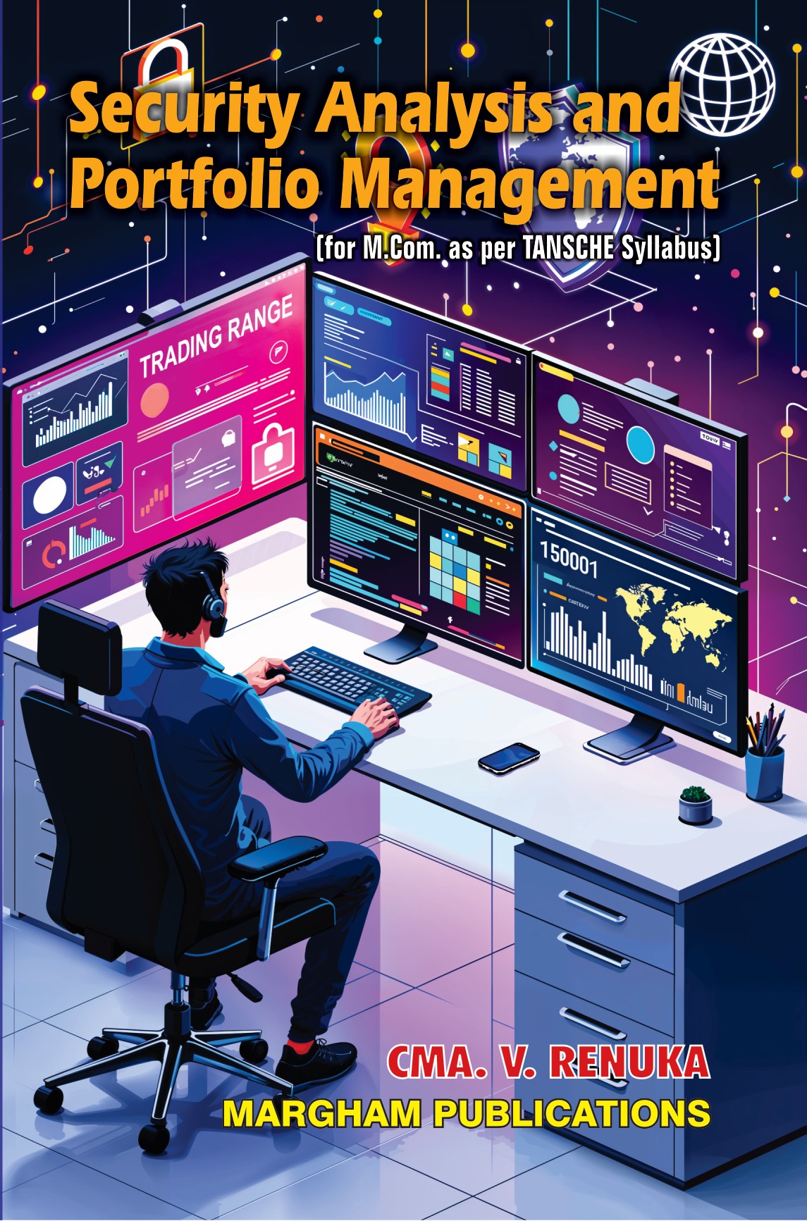 Security Analysis and Portfolio Management – CMA. V. Renuka Security Analysis and Portfolio Management – CMA. V. Renuka