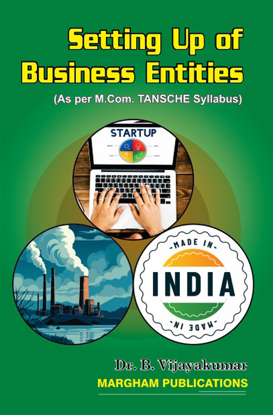 Setting Up Of Business Entities - Dr. B. Vijayakumar Setting Up Of Business Entities - Dr. B. Vijayakumar