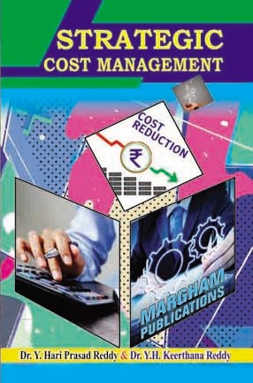 Strategic Cost Management – Dr. Y. Hariprasad Reddy & Dr. Y.H. Keerthana Reddy