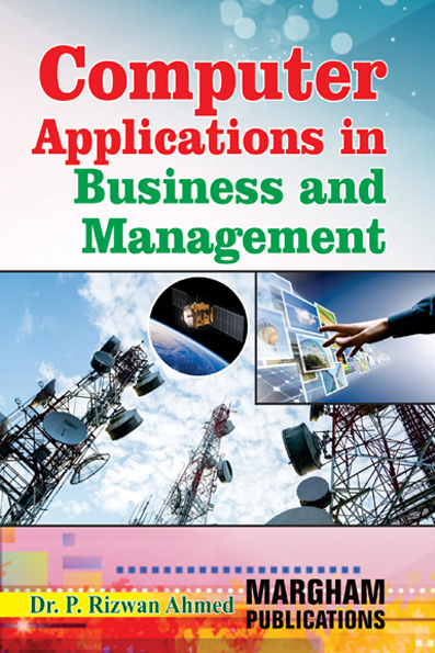 Computer Applications in Business & Management – Dr. P. Rizwan Ahmed