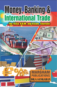 Money, Banking and International Trade - Dr. S. Sankaran